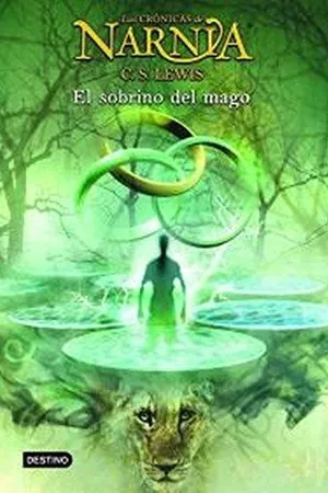 El sobrino del mago (Las Crónicas de Narnia, #1)