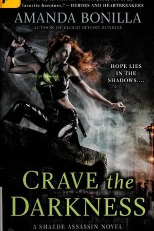 Crave the Darkness (Shaede Assassin, #3)