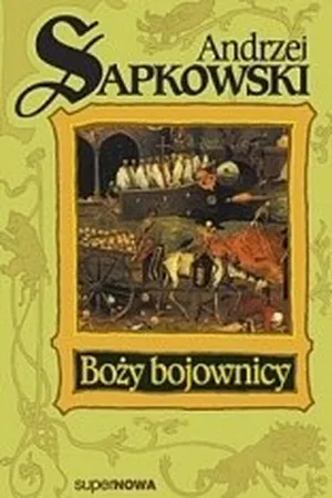Boży bojownicy (Trylogia husycka, #2)