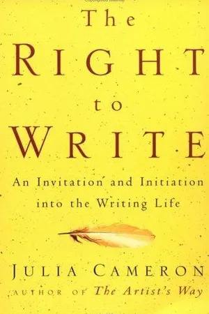 The Right to Write: An Invitation and Initiation into the Writing Life