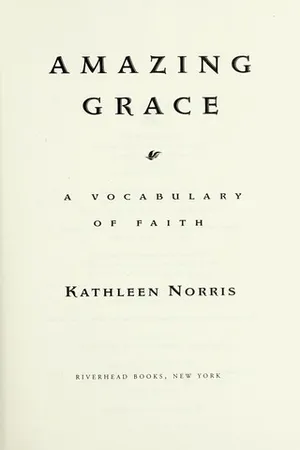 Amazing Grace: A Vocabulary of Faith