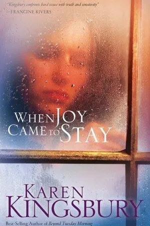 When Joy Came to Stay