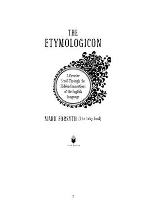 The Etymologicon: A Circular Stroll through the Hidden Connections of the English Language