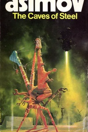 The Caves of Steel (Robot #1)