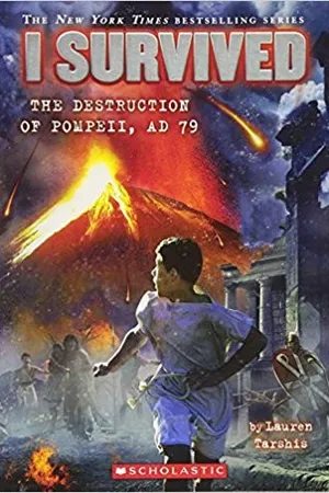 The Destruction of Pompeii, AD 79 (I Survived, #10)