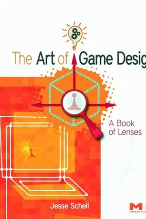 The Art of Game Design: A Book of Lenses