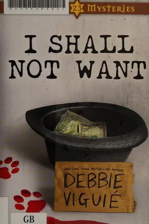 I Shall Not Want (The Psalm 23 Mysteries, #2)