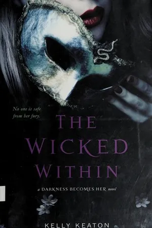 The Wicked Within (Gods & Monsters, #3)