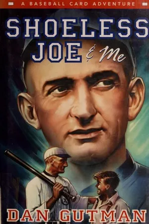 Shoeless Joe & Me (A Baseball Card Adventure, #4)