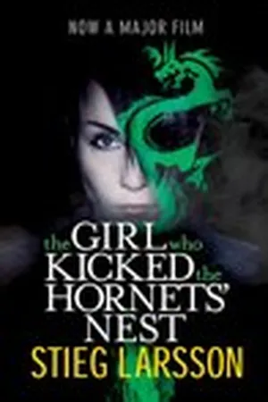 The Girl Who Kicked the Hornet's Nest (Millennium, #3)