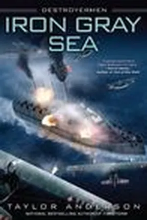 Iron Gray Sea (Destroyermen, #7)