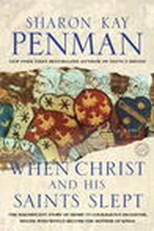 When Christ and His Saints Slept  (Henry II and Eleanor of Aquitaine, #1)