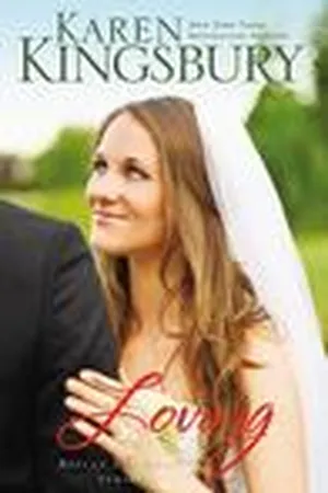 Loving (Bailey Flanigan, #4)