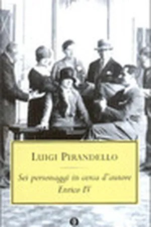 Sei personaggi in cerca d'autore / Enrico IV