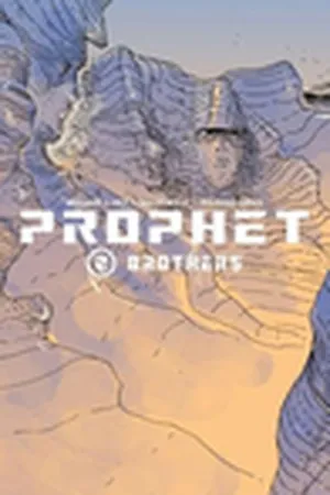 Prophet, Volume 2: Brothers