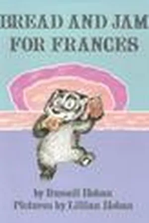 Bread and Jam for Frances