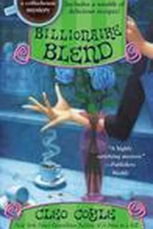 Billionaire Blend (Coffeehouse Mystery, #13)