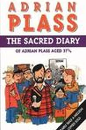 The Sacred Diary of Adrian Plass Aged 37 3/4