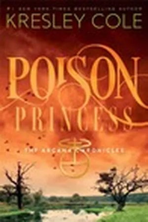 Poison Princess (The Arcana Chronicles, #1)