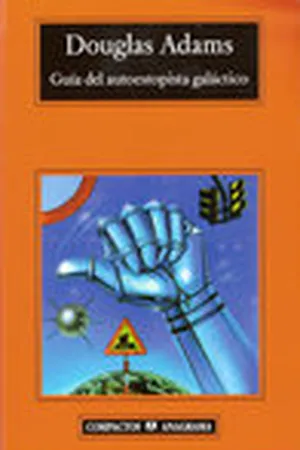 Guía del autoestopista galáctico (Guía del autoestopista galáctico, #1)
