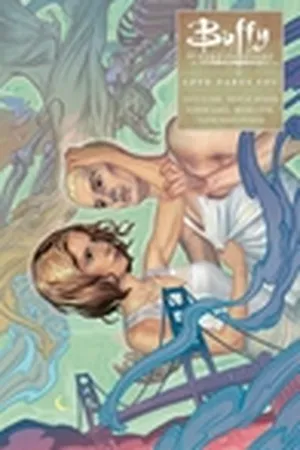 Buffy the Vampire Slayer: Love Dares You (Season 10, #3)