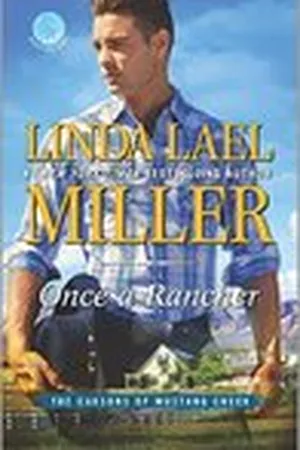Once a Rancher (The Carsons of Mustang Creek, #1)