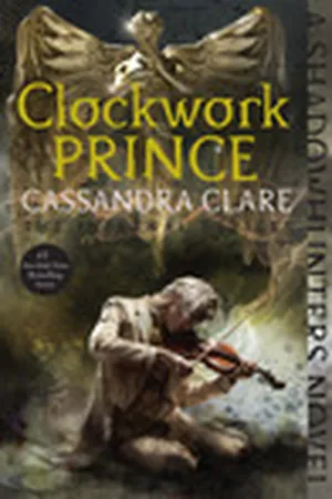 Clockwork Prince (The Infernal Devices, #2)