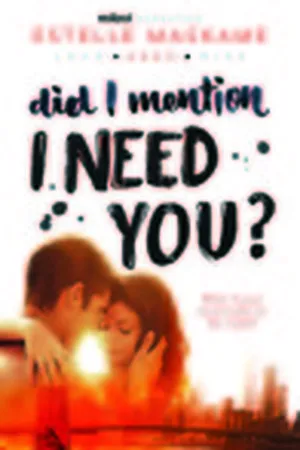 Did I Mention I Need You? (The DIMILY Trilogy, #2)