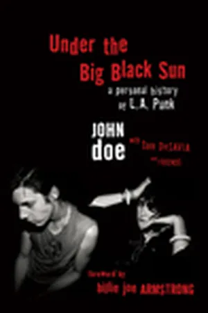 Under the Big Black Sun: A Personal History of L.A. Punk