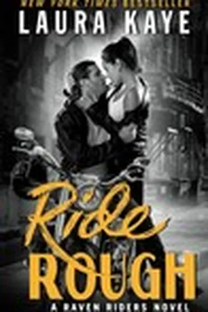 Ride Rough (Raven Riders, #2)