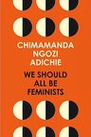 We Should All Be Feminists