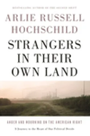 Strangers in Their Own Land: Anger and Mourning on the American Right
