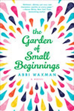 The Garden of Small Beginnings