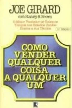 Como vender qualquer coisa a qualquer um book cover