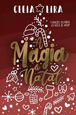 A Magia do Natal