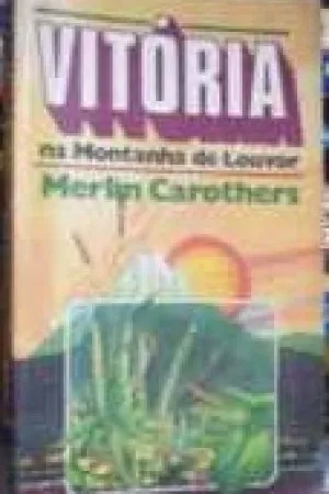 Vitória na Montanha de Louvor