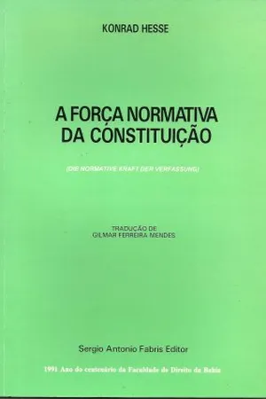 A Força Normativa da Constituição