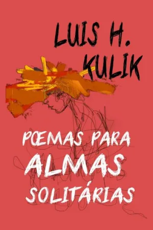 Poemas Para Almas Solitárias