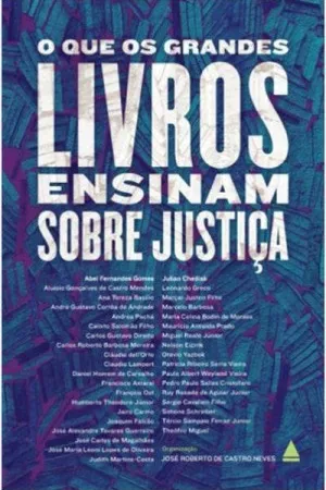 O que os grandes livros ensinam sobre justiça