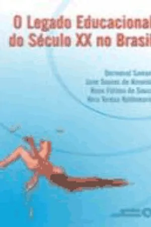 O legado educacional do século XX no Brasil
