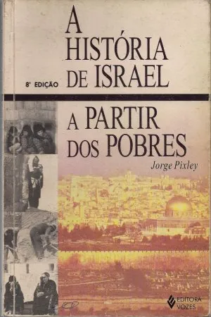 A história de Israel a partir dos pobres