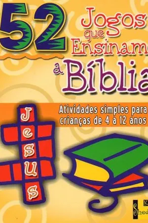 52 Jogos que Ensinam a Bíblia