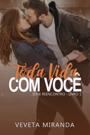 Toda a Vida com Você