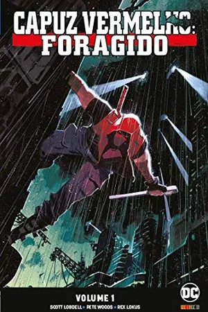 Capuz Vermelho: Foragido  Vol.1
