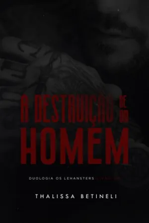 A Destruição de um Homem