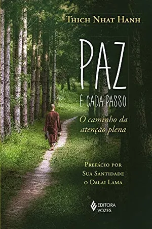 Paz é cada passo: O caminho da atenção plena