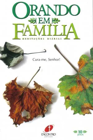 Orando em Família 2008