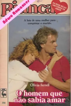O Homem que não sabia amar