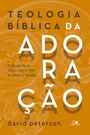 Teologia bíblica da adoração