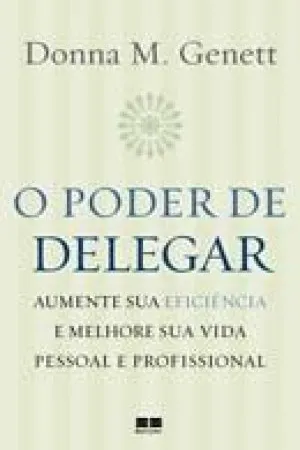 O Poder de Delegar